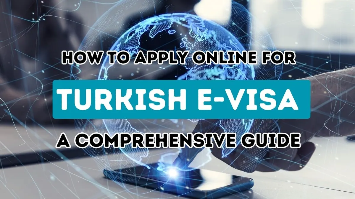 Securing a Turkish E-Visa Effortlessly: Your Comprehensive Online Application Tutorial