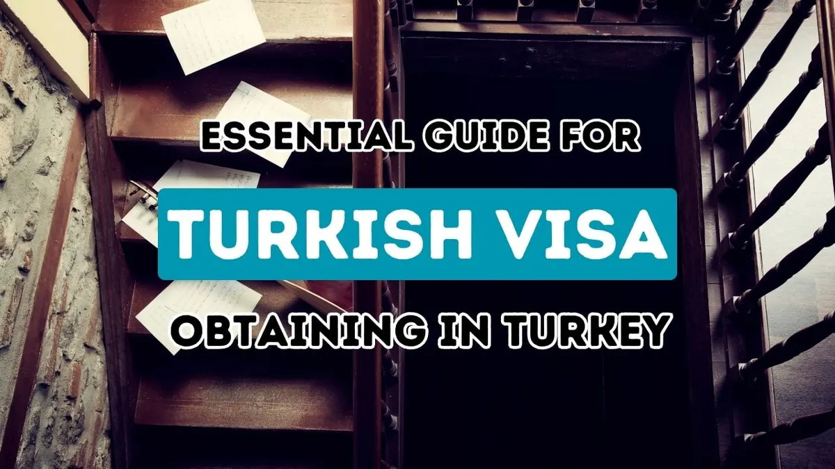 “The Ultimate Manual to Acquiring a Turkish Visa”