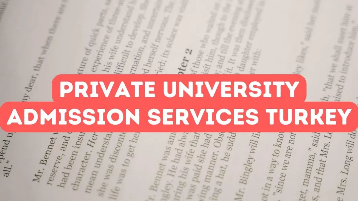 Private University Admission Services in Turkey