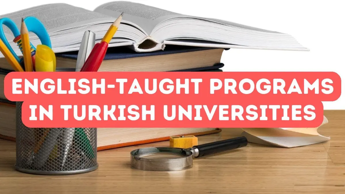 English-Taught Programs in Turkish Universities