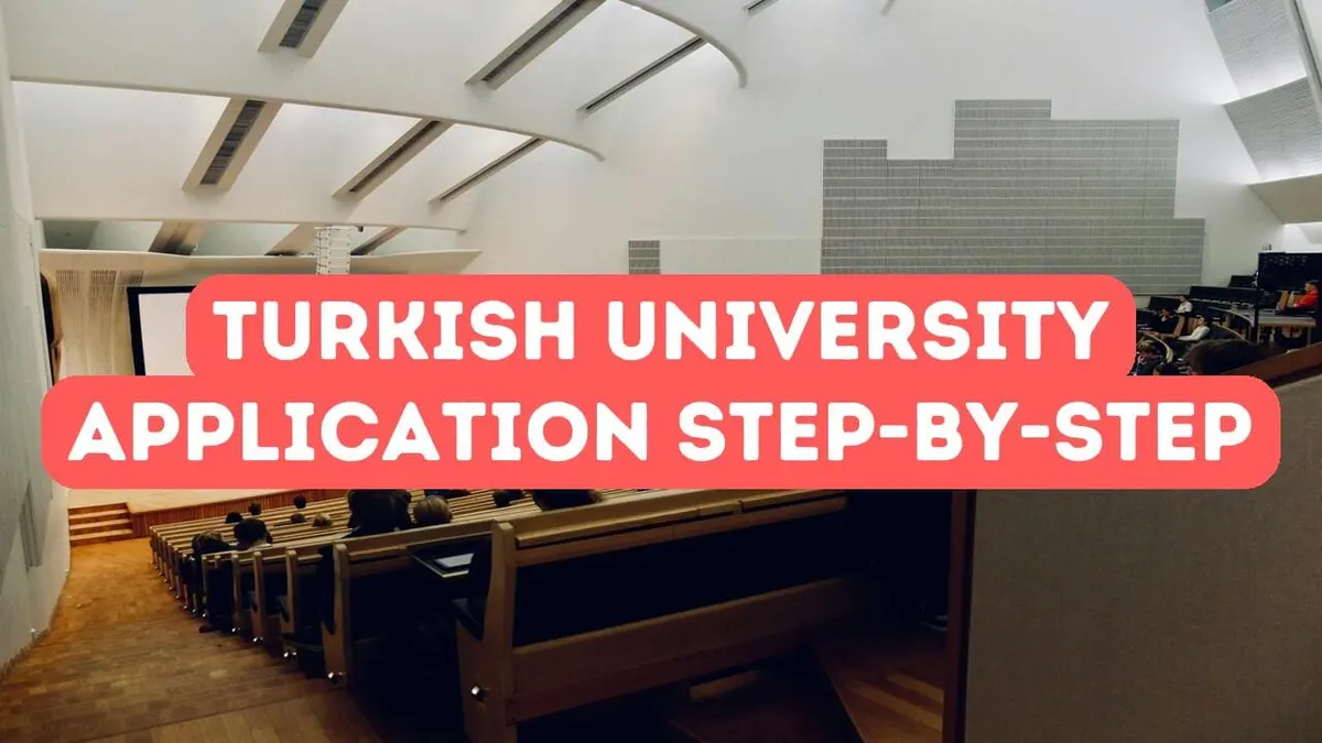 Turkish University Application Step-by-Step Process