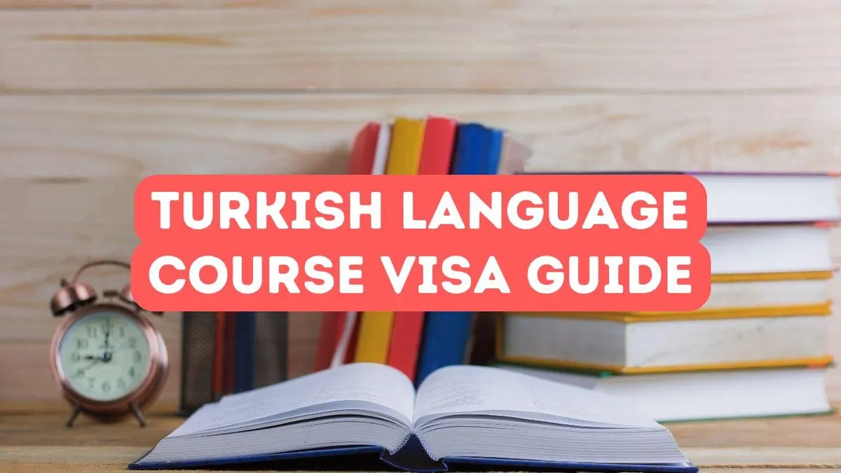 How to Apply for Turkish Language Course Visa