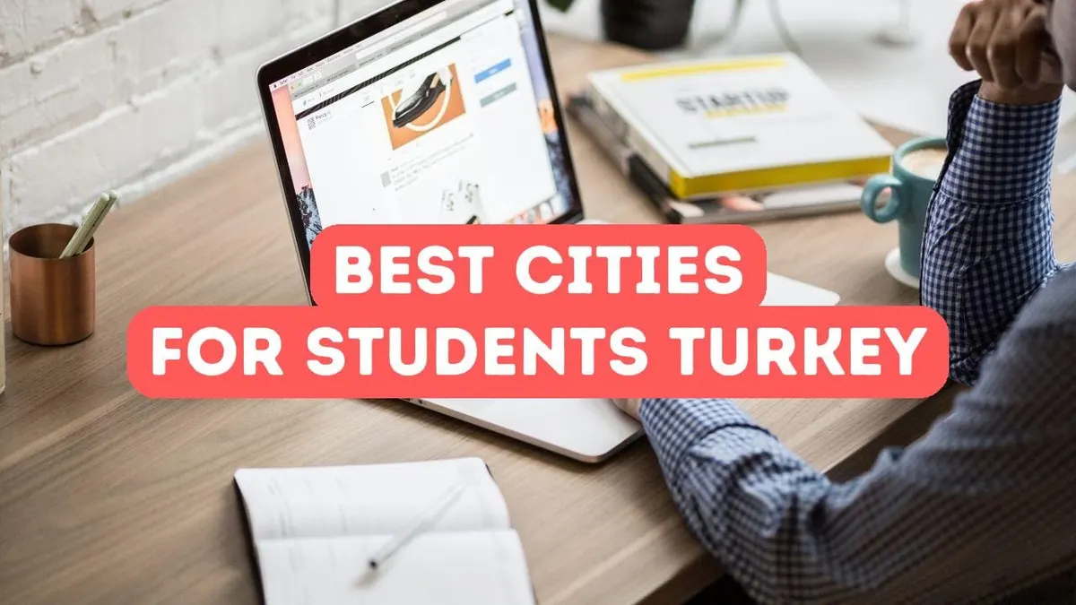 Best Cities in Turkey for International Students